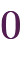 0