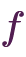 f