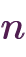 n